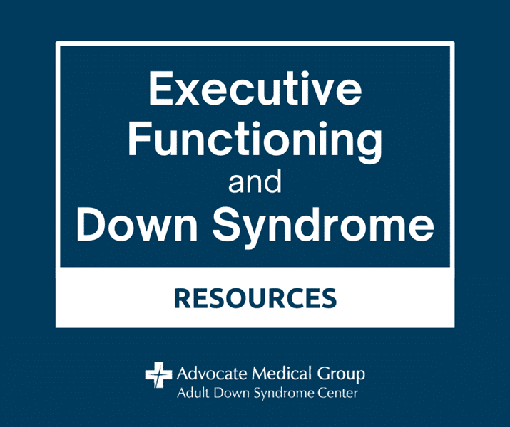 Executive functioning and Down syndrome resources